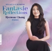 Hyewon Chang - Fantasie Reflections (2024) [Hi-Res 24bit/96KHz FLAC]