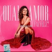 Paula Fernandes – Qual Amor Te Faz Feliz? (2024) [iTunes Plus M4A]