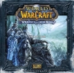 Derek Duke, Glenn Stafford & Russell Brower – 魔兽世界：巫妖王之怒 World of Warcraft: Wrath of the Lich King (Original Game Soundtrack) (2008) [iTunes Plus M4A]