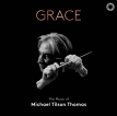 San Francisco Symphony - Grace- The Music of Michael Tilson Thomas (2024) [FLAC/24Bit-192kHz]