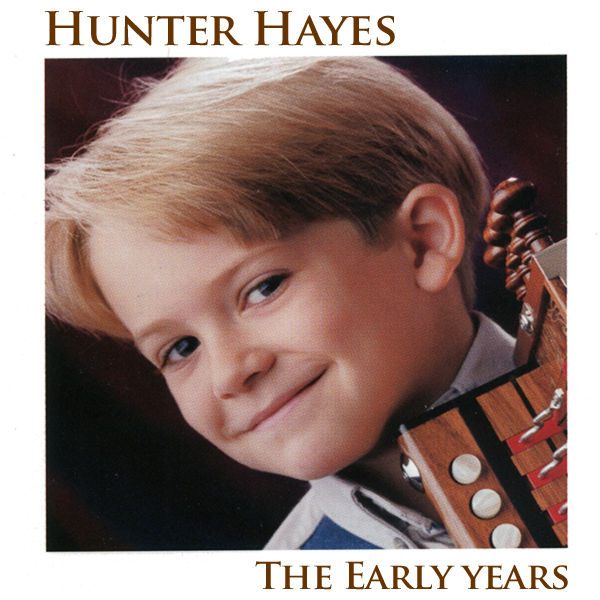 Hunter Hayes – The Early Years [iTunes Plus M4A].jpg