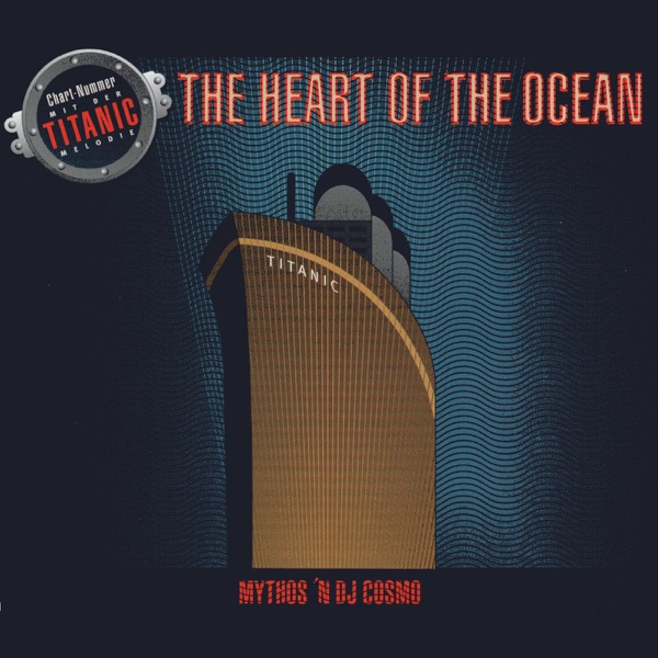 Mythos ‘N DJ Cosmo – The Heart of the Ocean – EP [iTunes Plus M4A]