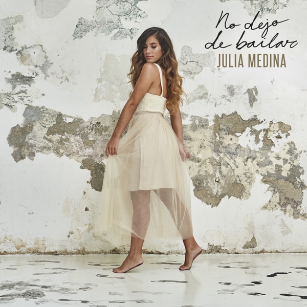 Julia Medina – No Dejo De Bailar [iTunes Plus M4A]