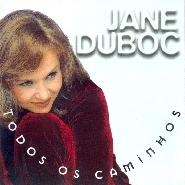 Jane Duboc – Todos Os Caminhos [iTunes Plus M4A]