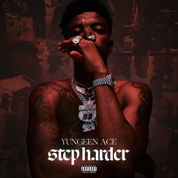 Yungeen Ace – Step Harder [iTunes Plus M4A].jpg