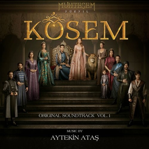 Aytekin Ataş - Muhteşem Yüzyıl Kösem, Vol. 1 Original Soundtrack.jpg