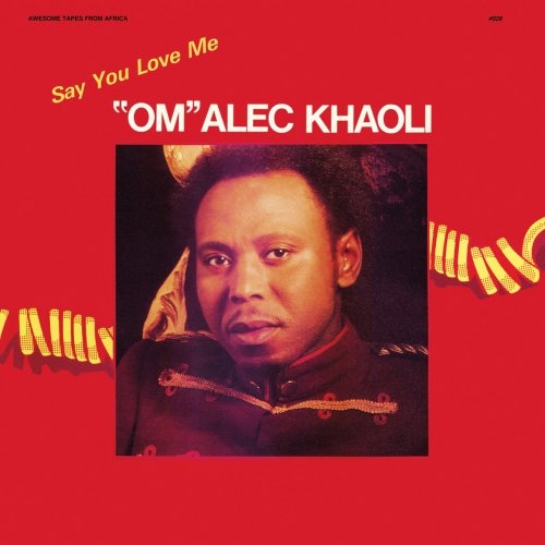 Om Alec Khaoli - Say You Love Me.jpg