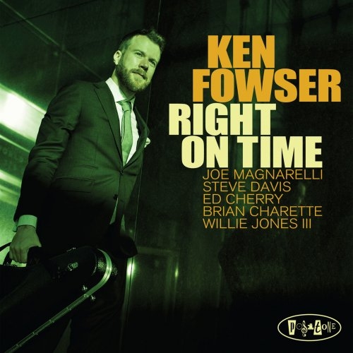 Ken Fowser - Right On Time.jpg