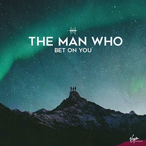 The Man Who - Bet on You.jpg