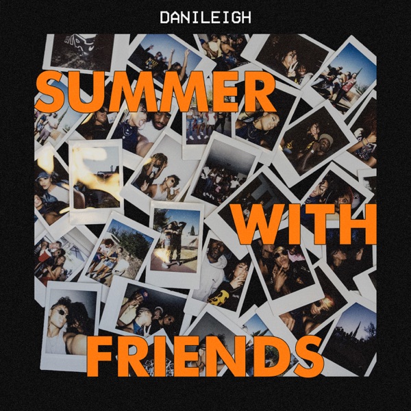 DaniLeigh – Summer With Friends [iTunes Plus M4A].jpg