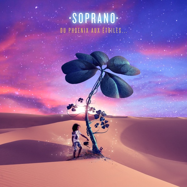 Soprano – Du Phoenix aux étoiles… [iTunes Plus M4A].jpg