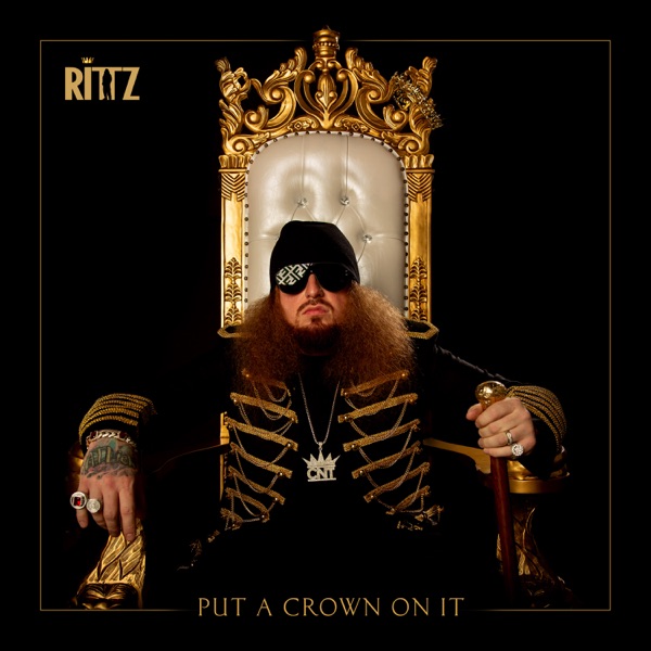 Rittz – Put a Crown on It [iTunes Plus M4A].jpg