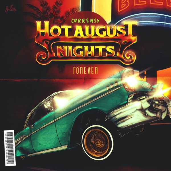 Curren$y – Hot August Nights Forever [iTunes Plus M4A].jpg