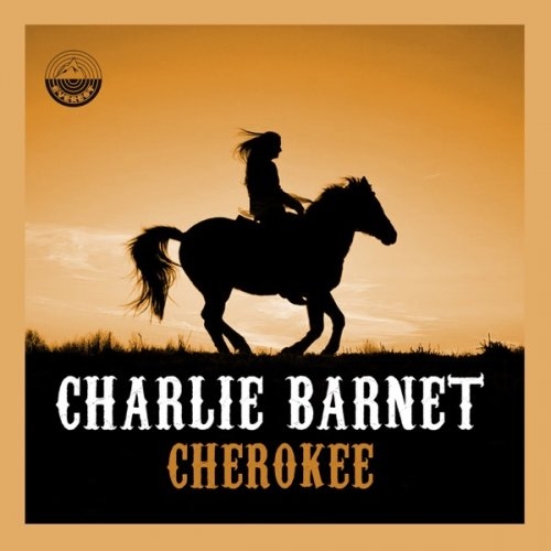 Charlie Barnet - Cherokee Remastered.jpg