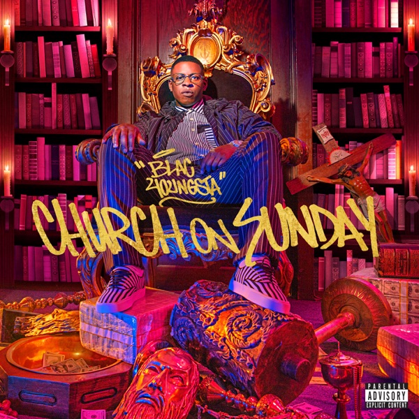 Blac Youngsta – Church on Sunday [iTunes Plus M4A].jpg