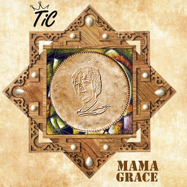 Tic – Mama Grace [iTunes Plus M4A].jpg