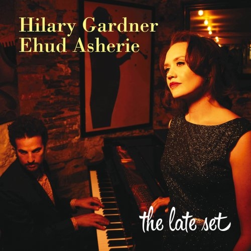 Hilary Gardner and Ehud Asherie - The Late Set.jpg