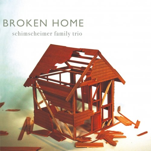 Schimscheimer Family Trio - Broken Home.jpg