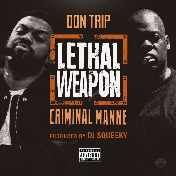 Don Trip &amp; Criminal Manne – Lethal Weapon [iTunes Plus M4A].jpg