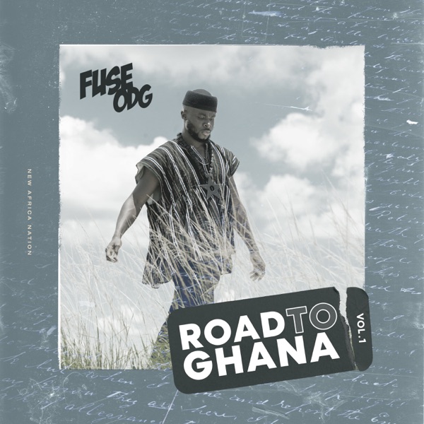 Fuse ODG – Road to Ghana, Vol. 1 – EP [iTunes Plus M4A].jpg