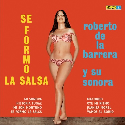 Roberto De La Barrera Y Su Sonora - Se Formó la Salsa.jpg