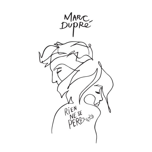 Marc Dupre - Rien ne se perd.jpg