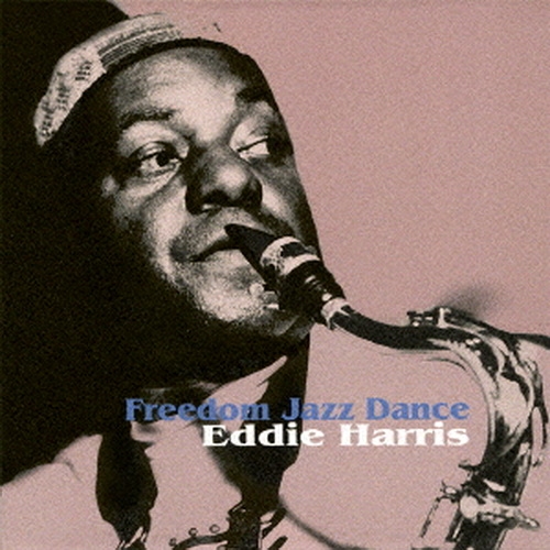 Eddie Harris Quartet - Freedom Jazz Dance.jpg