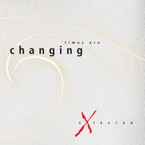 Extraton - Times Are Changing.jpg