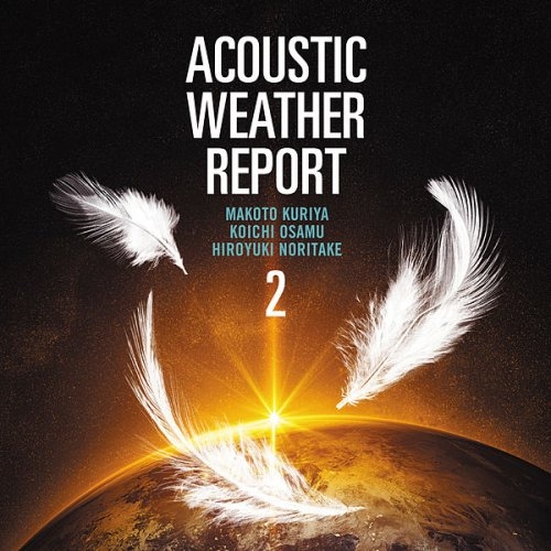 Makoto Kuriya - Acoustic Weather Report 2.jpg