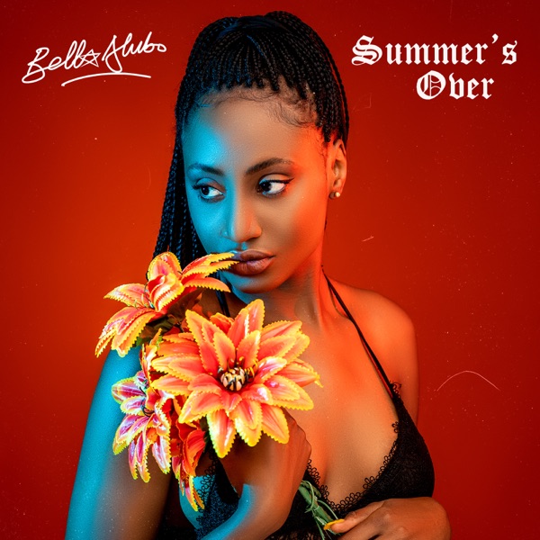 Bella Alubo – Summer’s Over [iTunes Plus M4A].jpg