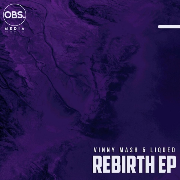 Vinny Mash &amp; Liqued – Rebirth EP [iTunes Plus M4A].jpg