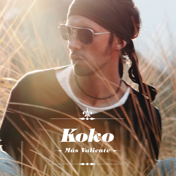 Koko – Más Valiente [iTunes Plus M4A].jpg