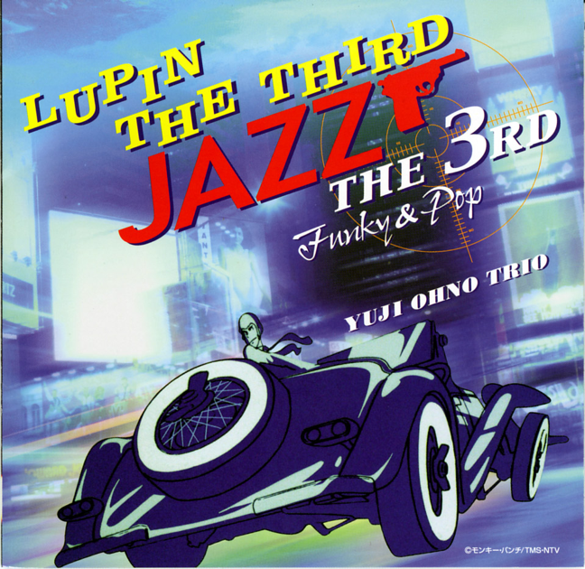 Yuji Ohno – LUPIN THE THIRD JAZZ~the 3rd~Funky&amp;Pop [iTunes Plus M4A].png