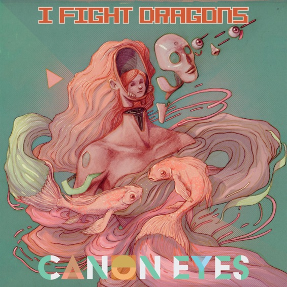 I Fight Dragons – Canon Eyes [iTunes Plus M4A].jpg