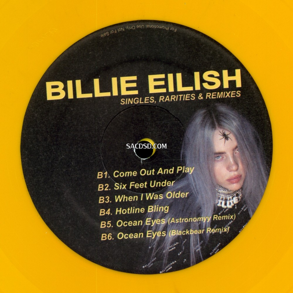 Billie Eilish - Singles, Rarities & Remixes (Unofficial) LP (Yellow) Side B.jpg