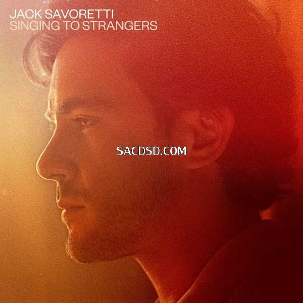 Jack Savoretti – Singing to Strangers (2019) [iTunes Plus M4A]